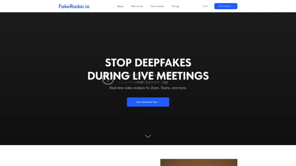 在实时会议中阻止深度伪造 - 针对Zoom、Teams等的实时视频分析。