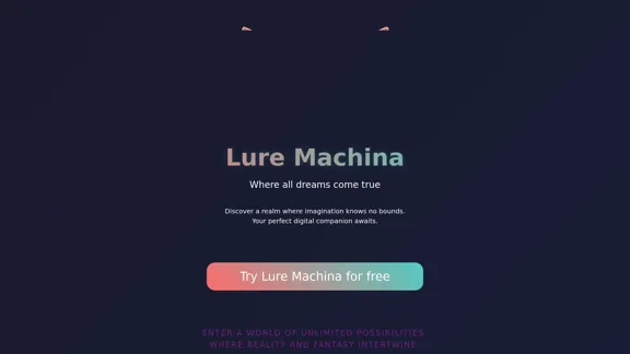 LureMachina - Where Dreams Become Reality