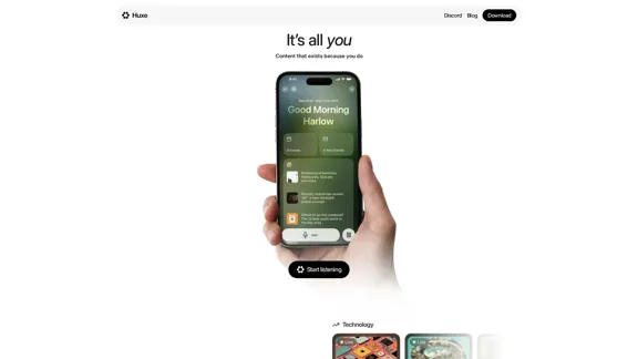 Huxe - Content that is created because of your presence.